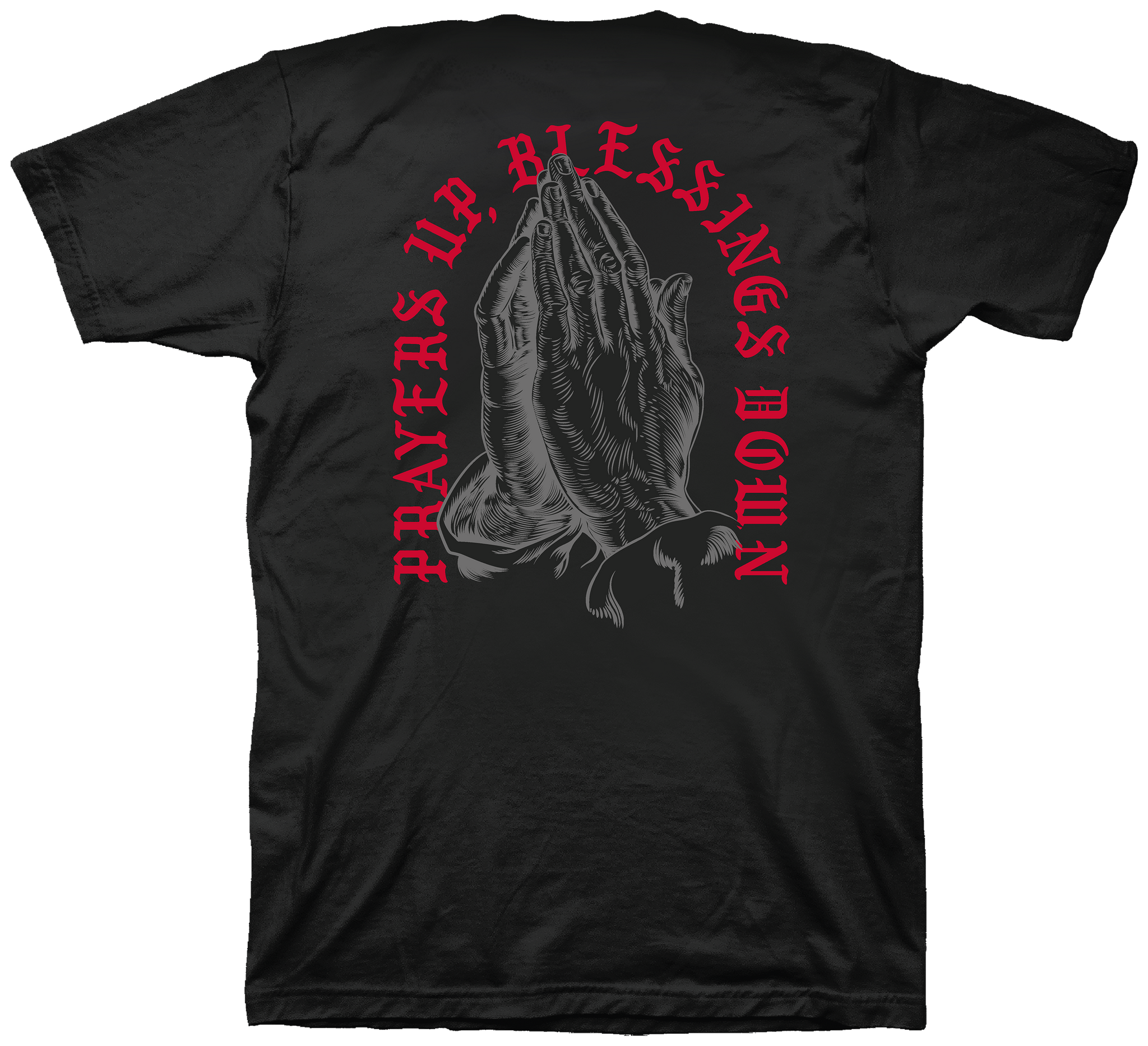 Prayers Up, Blessings Down (Tshirt) - Lucky Soul